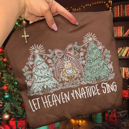 Heaven and Nature Sing - Merry Christmas - Unisex Tshirt / Hoodie / Sweatshirt