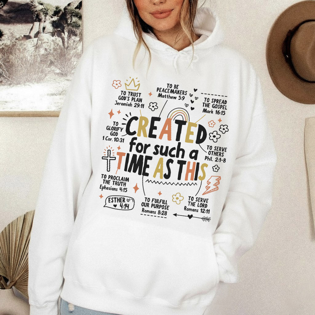 Created For Such a Time as This - Christian Doodle - Unisex Tshirt / Hoodie / Sweatshirt