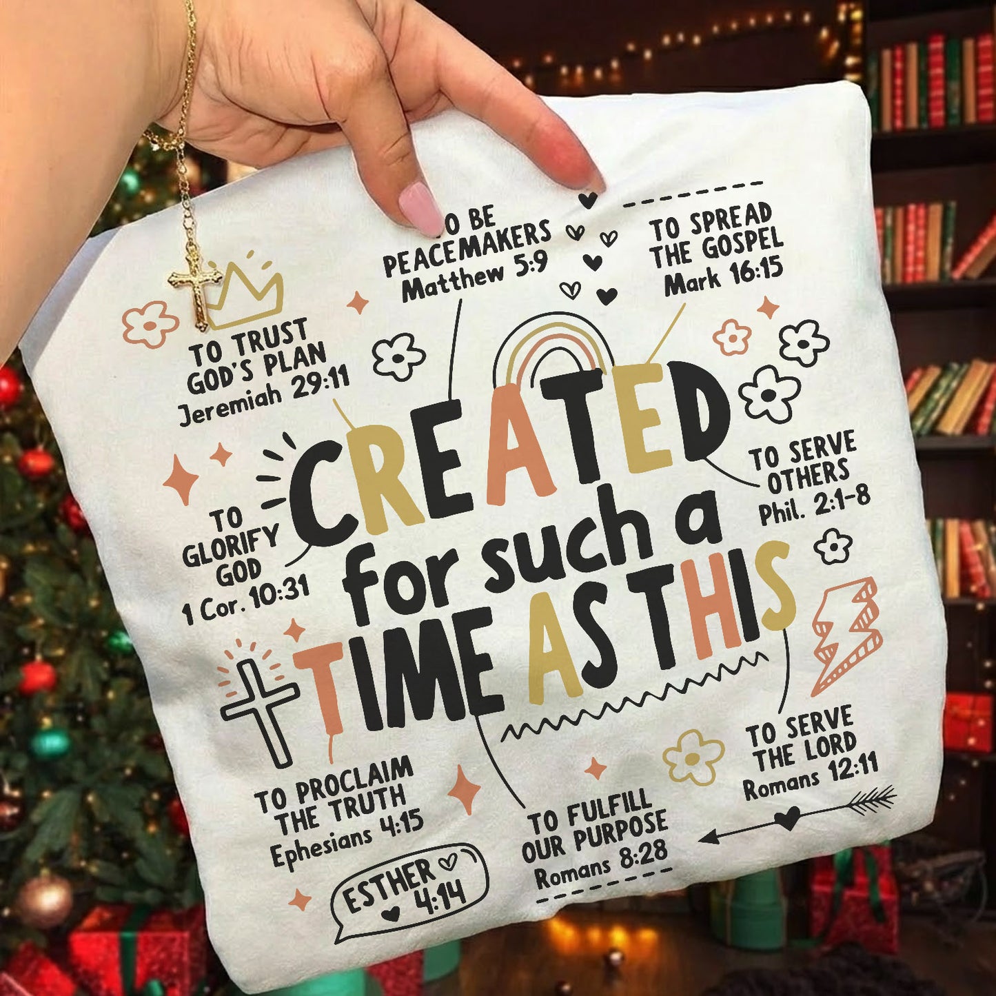 Created For Such a Time as This - Christian Doodle - Unisex Tshirt / Hoodie / Sweatshirt