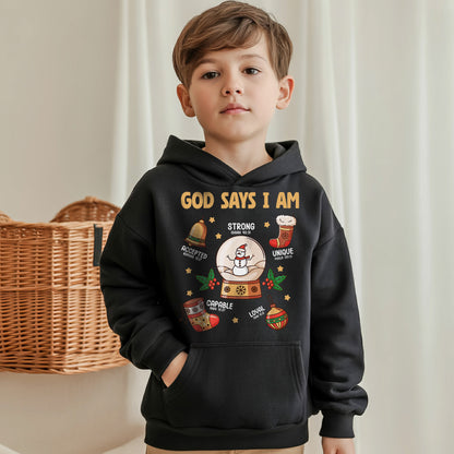 Christmas Holiday - God Say I Am – Kid & Unisex Tshirt / Hoodie / Sweatshirt