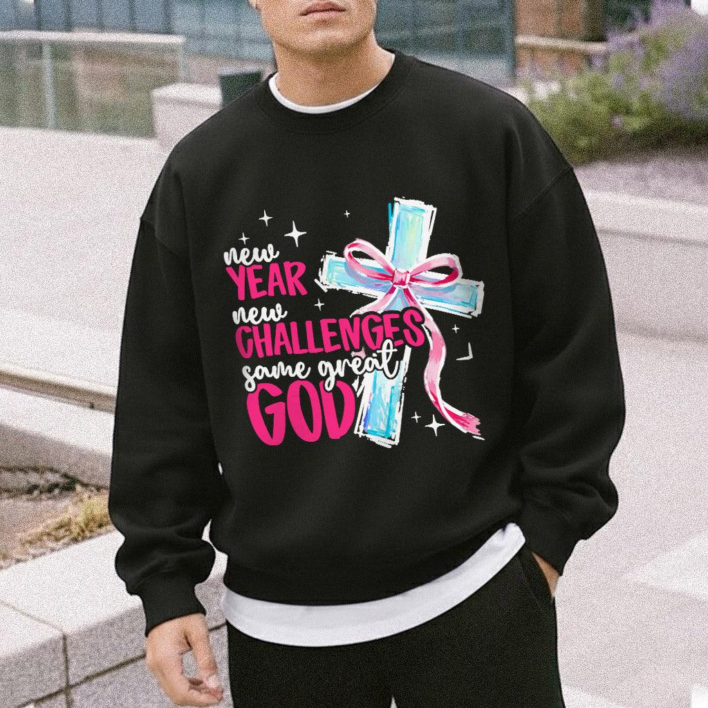 New Year New Challenges Same Great God – New Year In God – Unisex Tshirt / Hoodie / Sweatshirt - Faith Guided Life