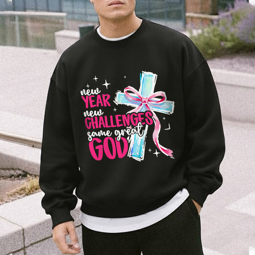 New Year New Challenges Same Great God – New Year In God – Unisex Tshirt / Hoodie / Sweatshirt