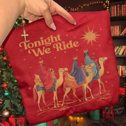 Tonight We Ride – The Wise Men Design – Unisex T-shirt / Hoodie / Sweatshirt