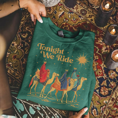 Tonight We Ride – The Wise Men Design – Unisex T-shirt / Hoodie / Sweatshirt