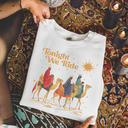 Tonight We Ride – The Wise Men Design – Unisex T-shirt / Hoodie / Sweatshirt