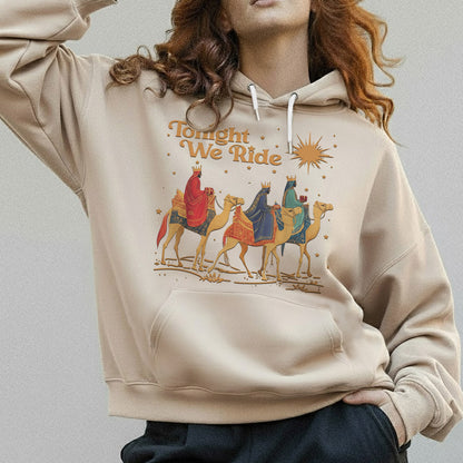 Tonight We Ride – The Wise Men Design – Unisex T-shirt / Hoodie / Sweatshirt