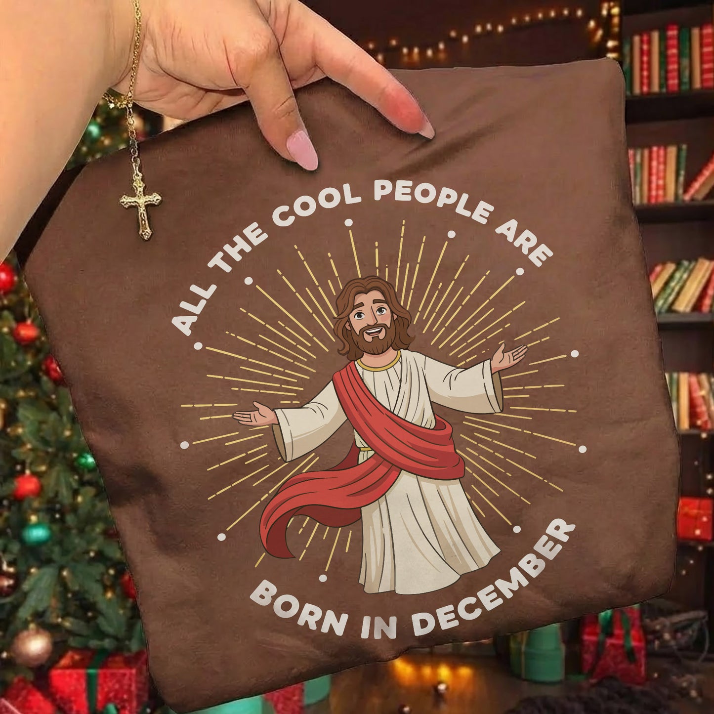 All the Cool People Are Born in December – Jesus Design – Unisex T-shirt / Hoodie / Sweatshirt