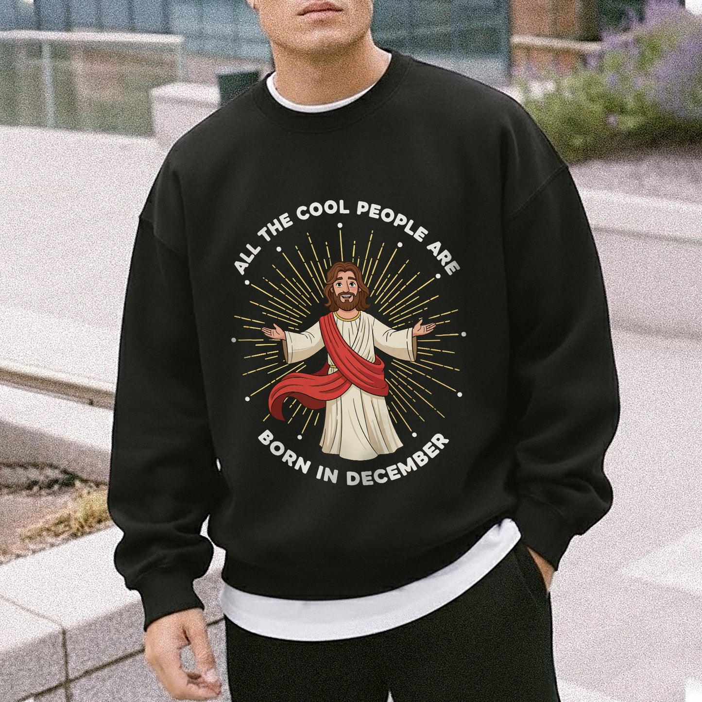 All the Cool People Are Born in December – Jesus Design – Unisex T-shirt / Hoodie / Sweatshirt