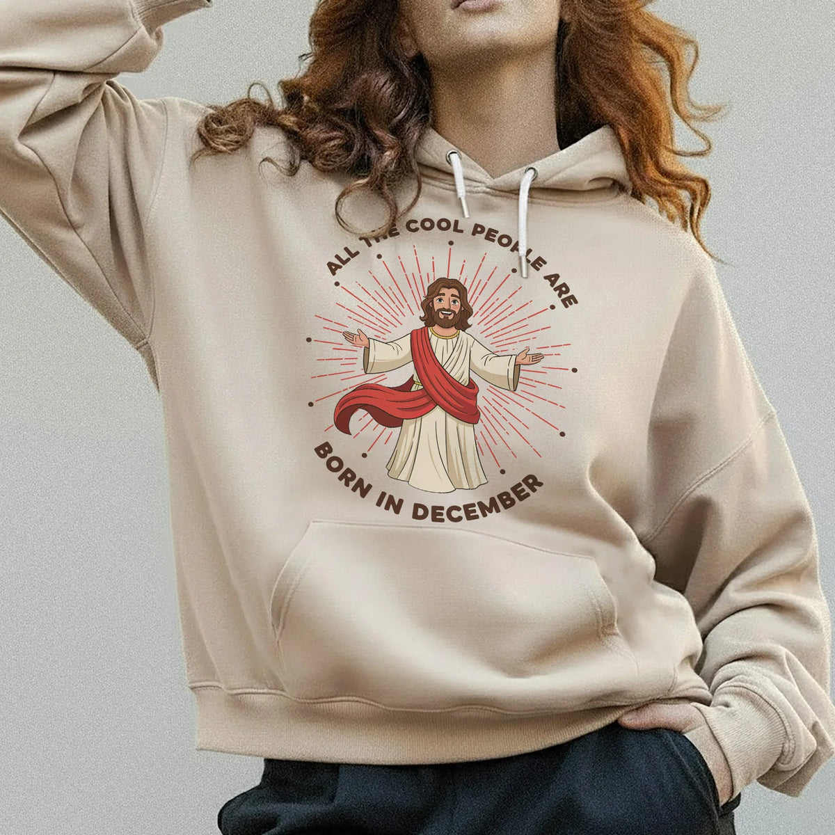 All the Cool People Are Born in December – Jesus Design – Unisex T-shirt / Hoodie / Sweatshirt - Faith Guided Life