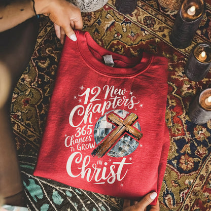 12 New Chapters 365 Chances Faith - New Year in God - Unisex Tshirt / Hoodie / Sweatshirt