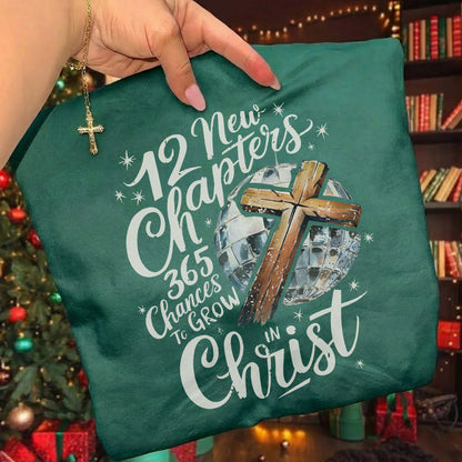 12 New Chapters 365 Chances Faith - New Year in God - Unisex Tshirt / Hoodie / Sweatshirt