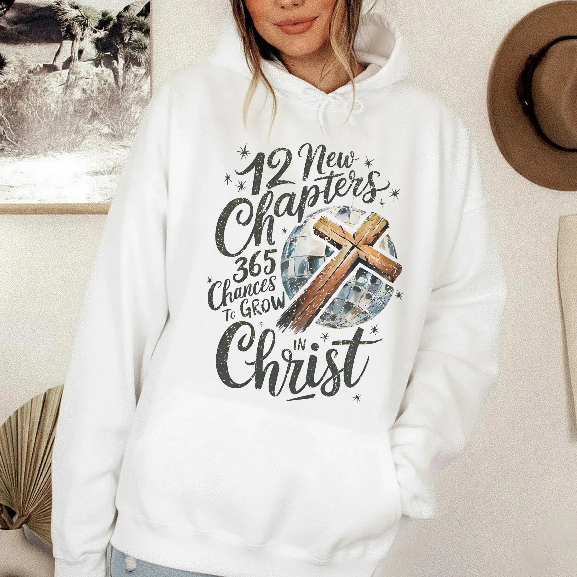 12 New Chapters 365 Chances Faith - New Year in God - Unisex Tshirt / Hoodie / Sweatshirt