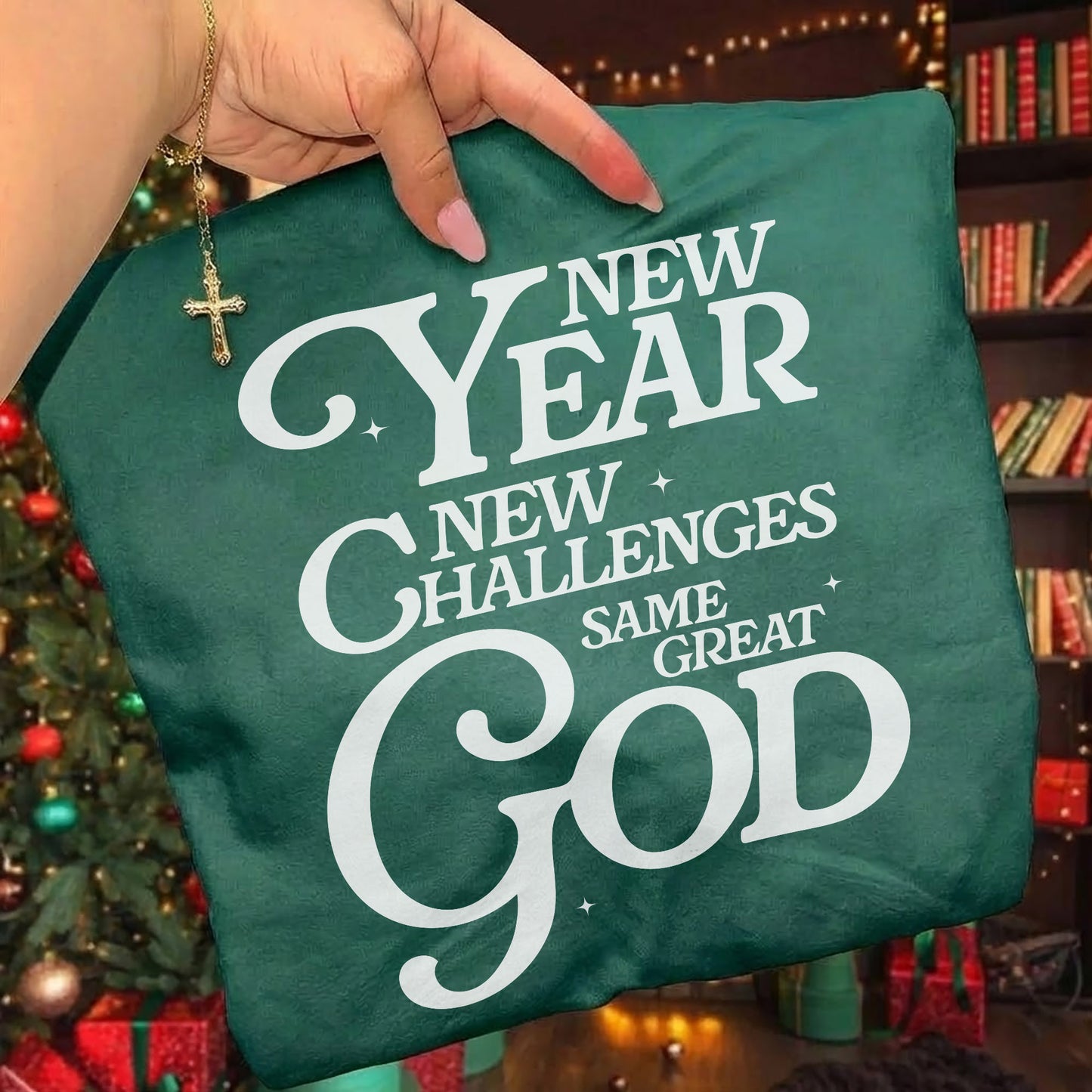 New Year New Challenges Same Great God - New Year in God - Unisex Tshirt / Hoodie / Sweatshirt