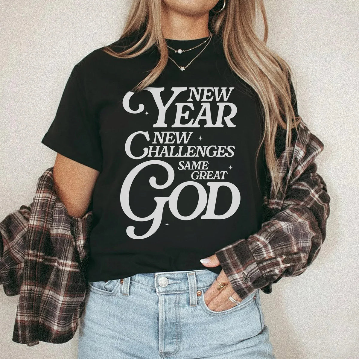 New Year New Challenges Same Great God - New Year in God - Unisex Tshirt / Hoodie / Sweatshirt - Faith Guided Life
