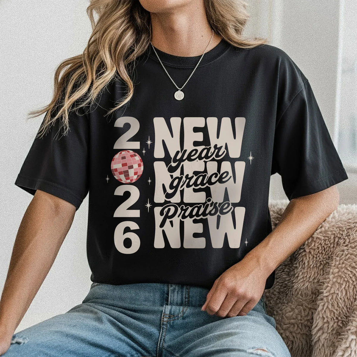 New Year, New Grace, New Praise - New Year in God - Unisex Tshirt / Hoodie / Sweatshirt - Faith Guided Life
