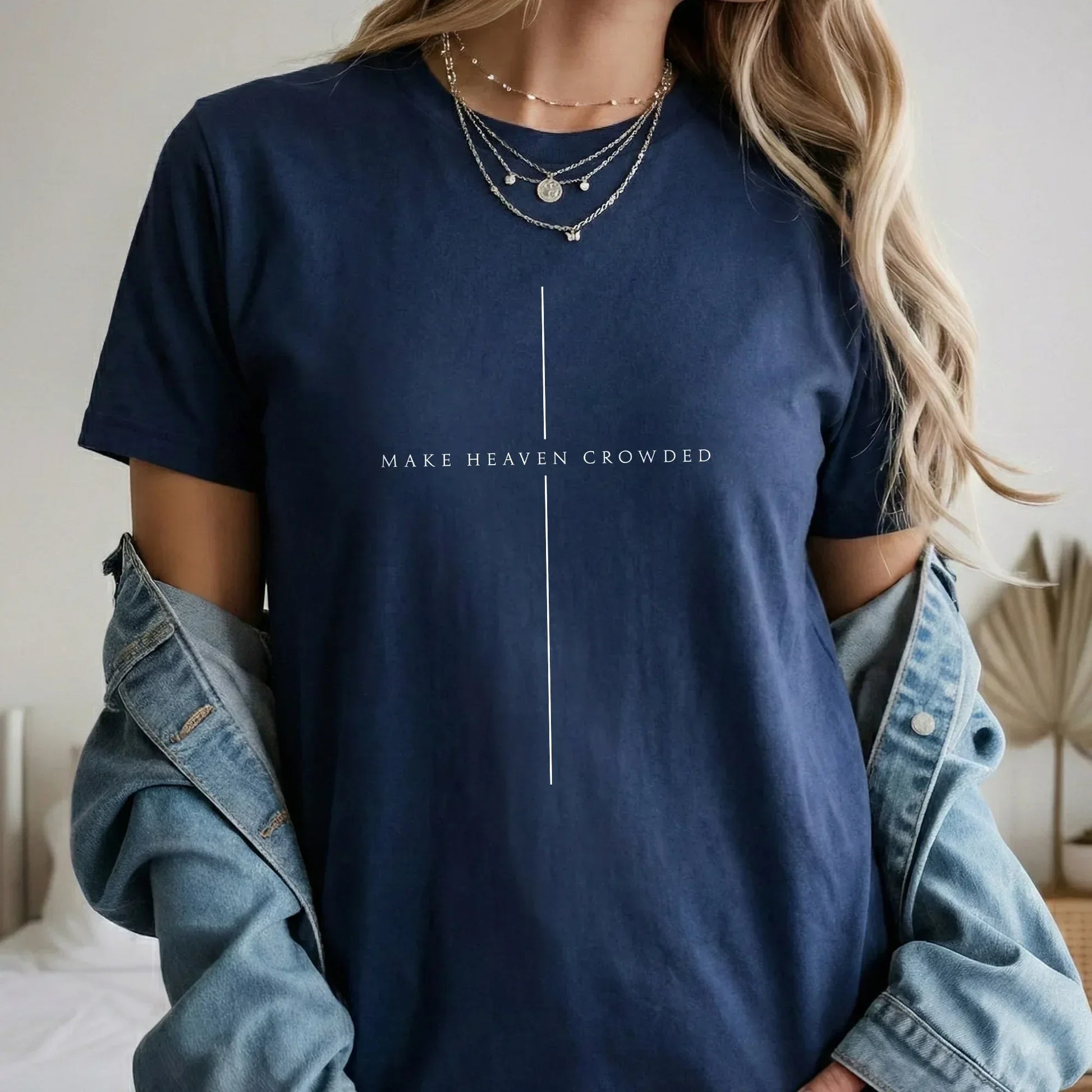 [COMFORT T-SHIRT] Make Heaven Crowded Minimalist Cross Line Design - Minimalist Faith - Faith Guided Life
