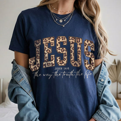 Jesus The Way The Truth The Life John 14:6 – Unisex Tshirt / Hoodie / Sweatshirt
