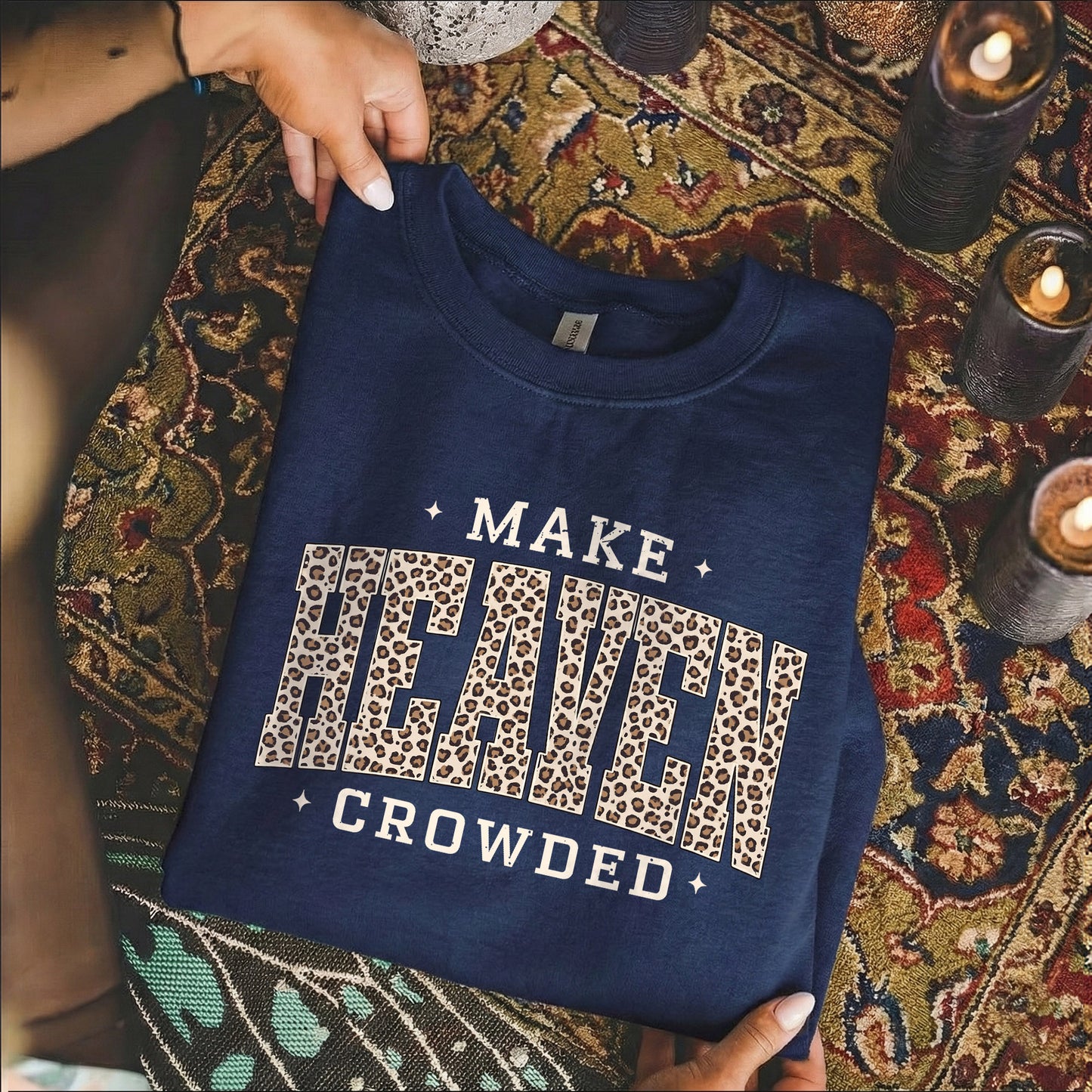 Make Heaven Growded - Christian Pattern - Unisex Tshirt / Hoodie / Sweatshirt