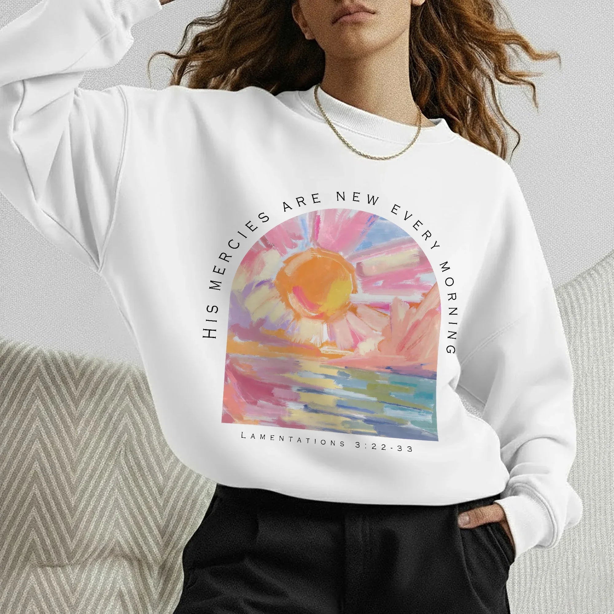 His Mercies Are New Every Morning Pastel Sunrise Christian Design - Faith Floral - Unisex Tshirt / Hoodie / Sweatshirt - Faith Guided Life