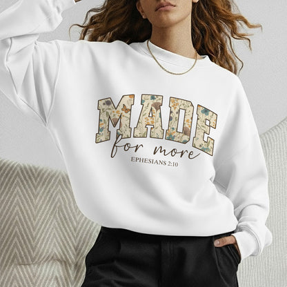 Made for more - Christian Pattern - Unisex Tshirt / Hoodie / Sweatshirt