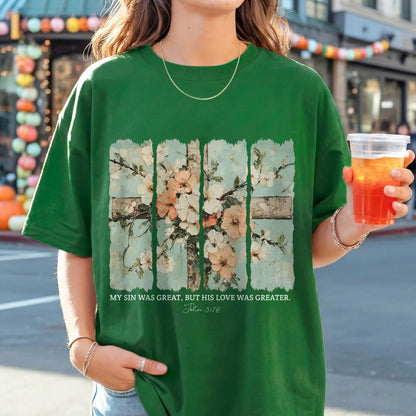 [COMFORT T-SHIRT] My Sin Was Great, His Love Was Greater - Faith Floral - Faith Guided Life