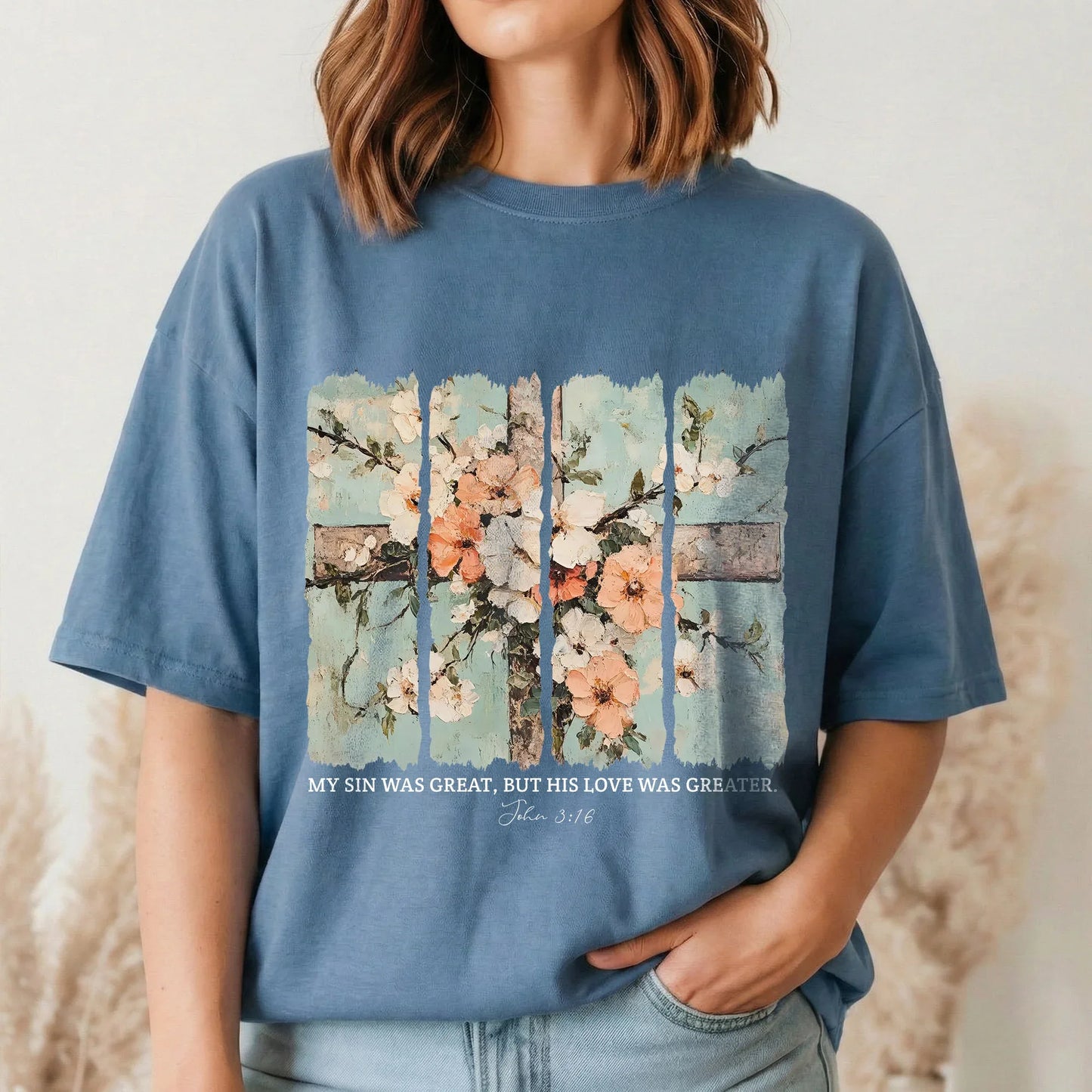 [COMFORT T-SHIRT] My Sin Was Great, His Love Was Greater - Faith Floral - Faith Guided Life