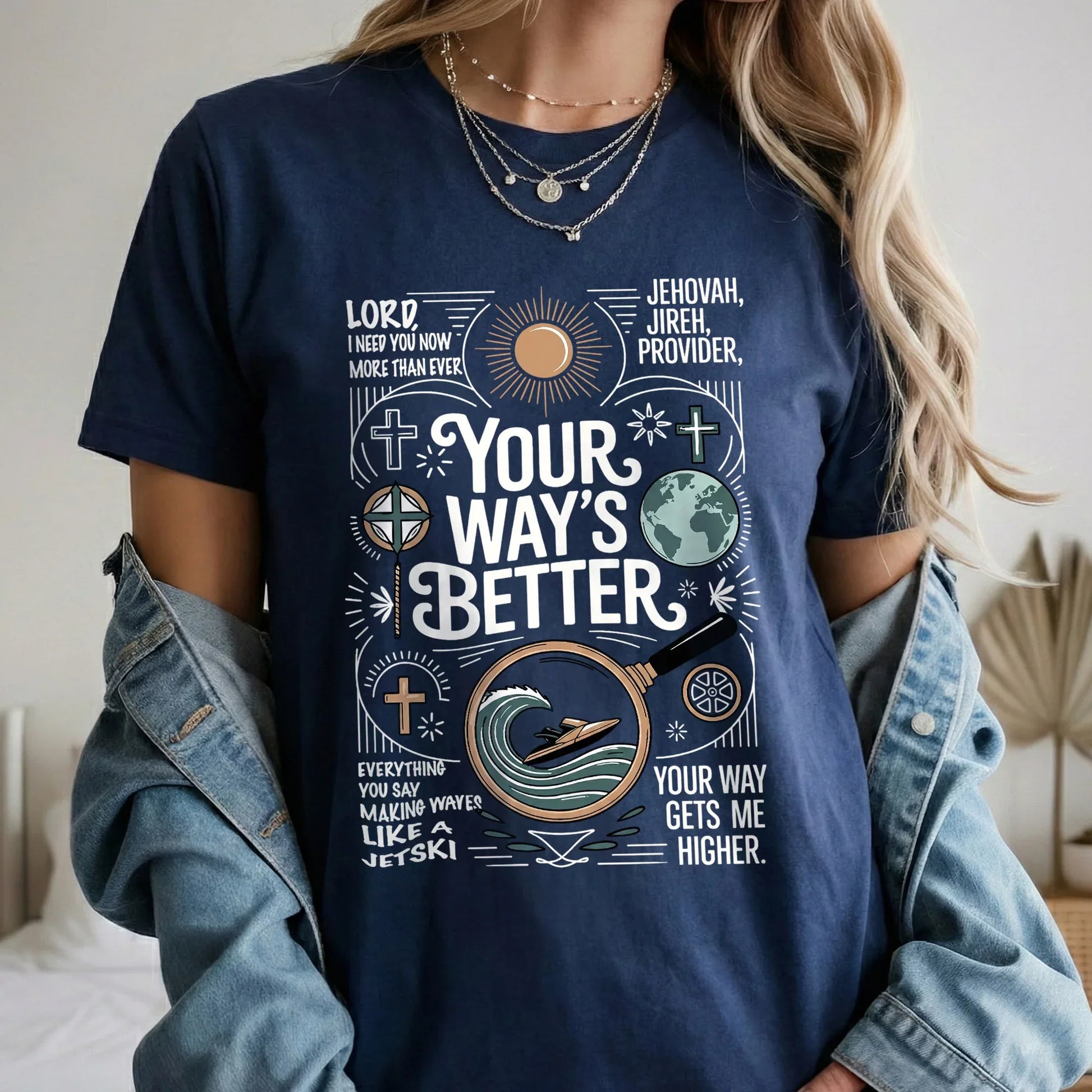 Your Way’s Better Jehovah Jireh Christian Design - Christian Doodle - Unisex Tshirt / Hoodie / Sweatshirt - Faith Guided Life