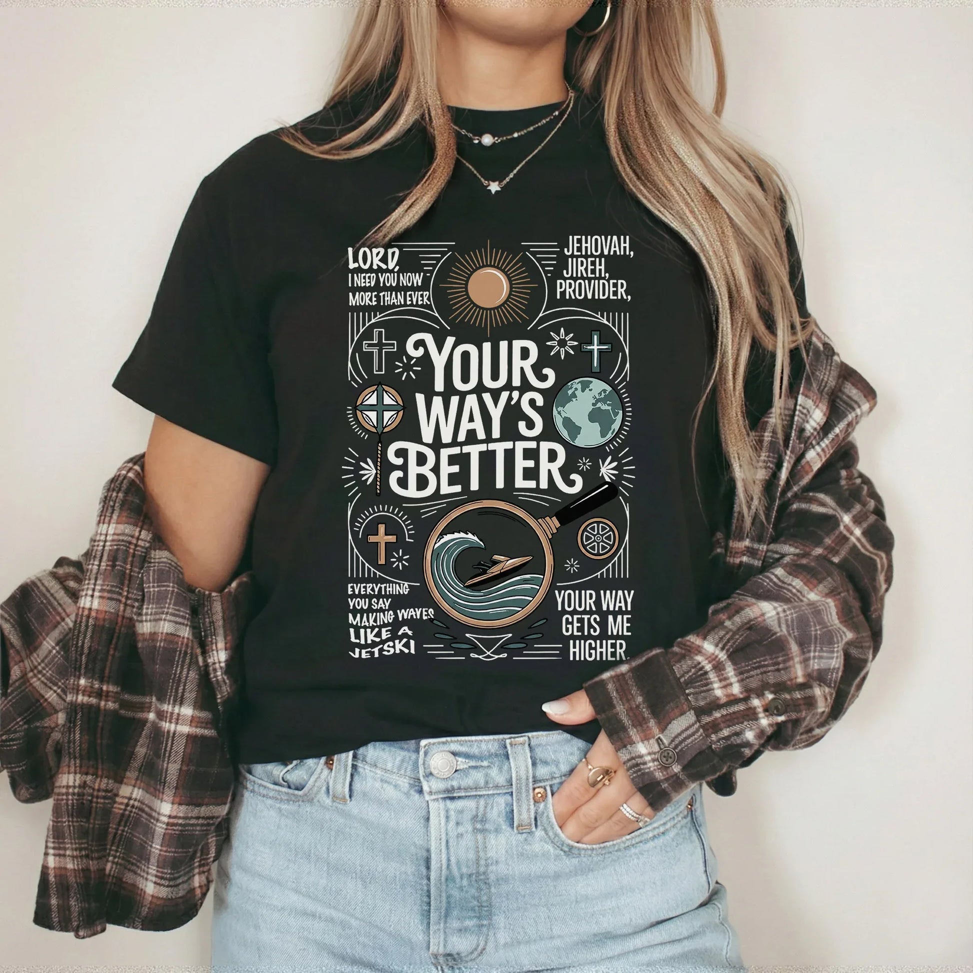 Your Way’s Better Jehovah Jireh Christian Design - Christian Doodle - Unisex Tshirt / Hoodie / Sweatshirt - Faith Guided Life