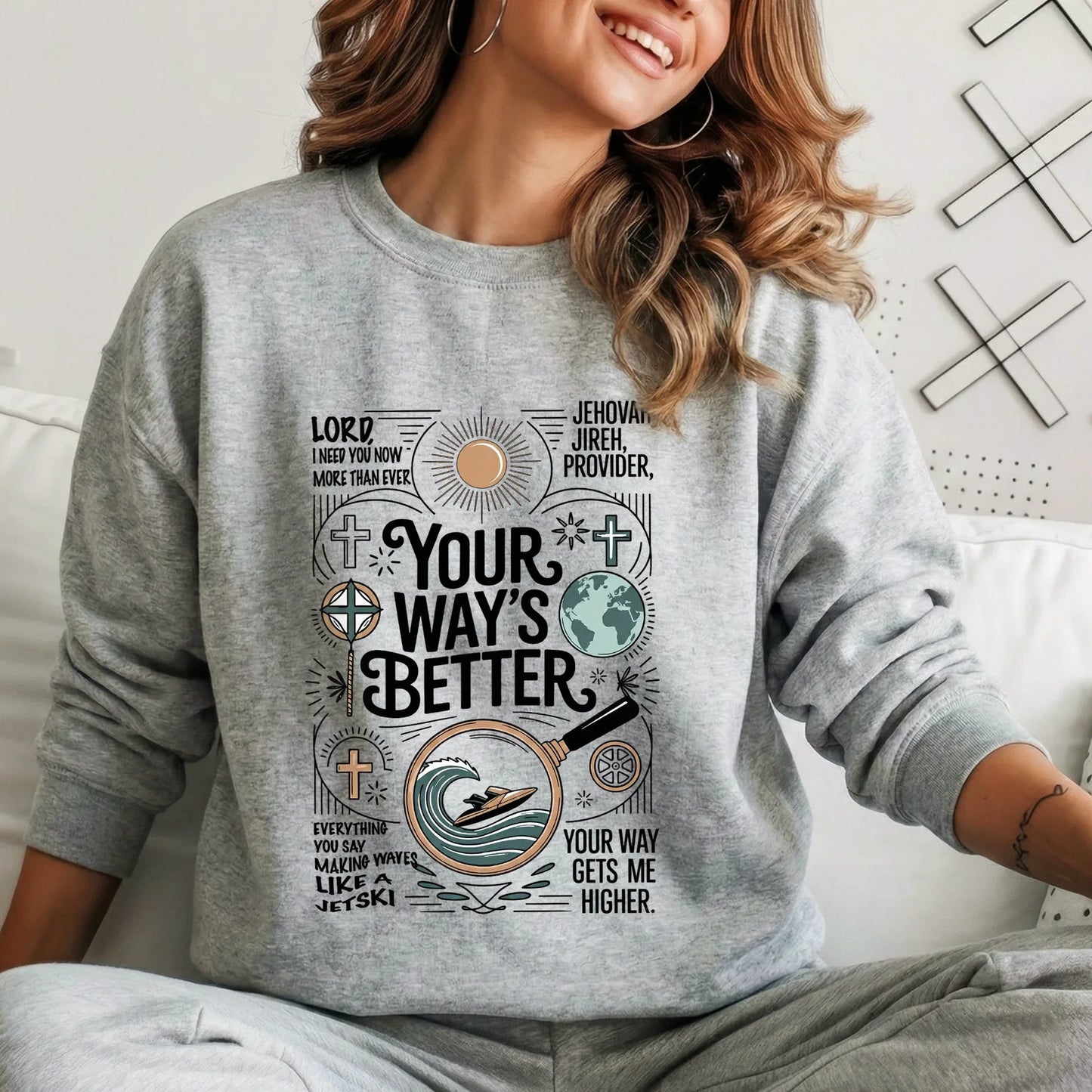 Your Way’s Better Jehovah Jireh Christian Design - Christian Doodle - Unisex Tshirt / Hoodie / Sweatshirt - Faith Guided Life