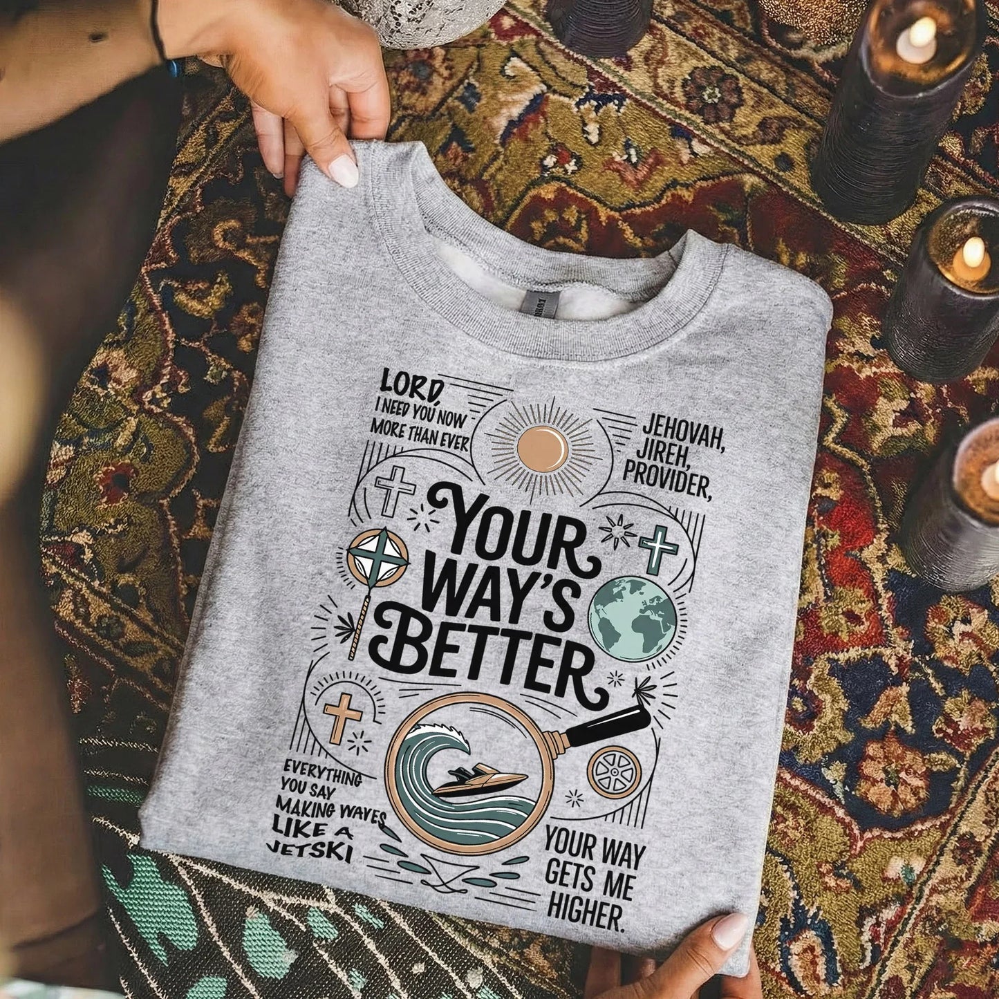 Your Way’s Better Jehovah Jireh Christian Design - Christian Doodle - Unisex Tshirt / Hoodie / Sweatshirt - Faith Guided Life