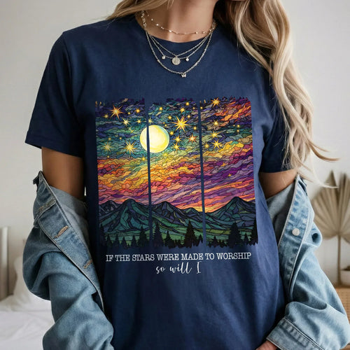 [COMFORT T-SHIRT]If The Stars Were Made To Worship Landscape Christian Design - Faith Guided Life