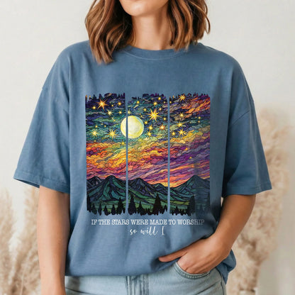 [COMFORT T-SHIRT]If The Stars Were Made To Worship Landscape Christian Design - Faith Guided Life