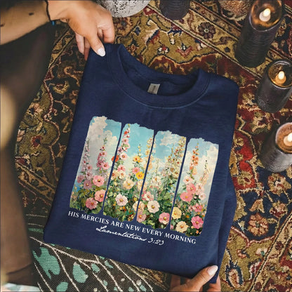 His Mercies Are New Every Morning Floral Sunrise Design – Faith Floral – Unisex Tshirt / Hoodie / Sweatshirt - Faith Guided Life