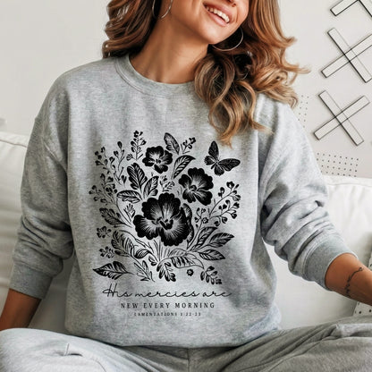 His Mercies Are New Every Morning Floral – Faith Floral – Unisex Tshirt / Hoodie / Sweatshirt