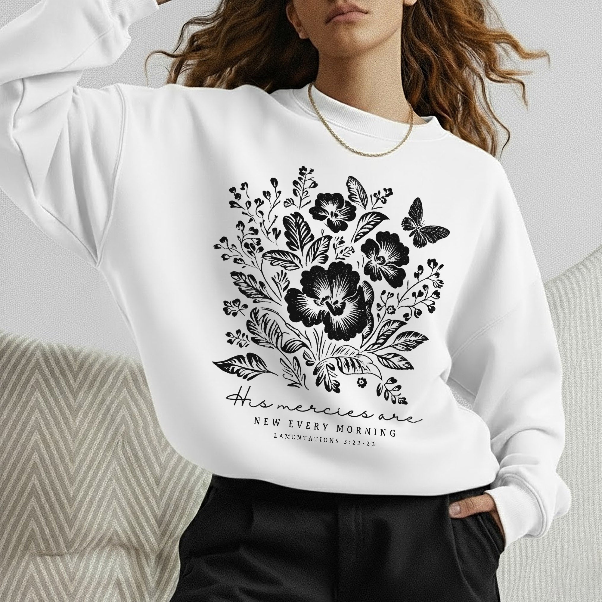 His Mercies Are New Every Morning Floral – Faith Floral – Unisex Tshirt / Hoodie / Sweatshirt