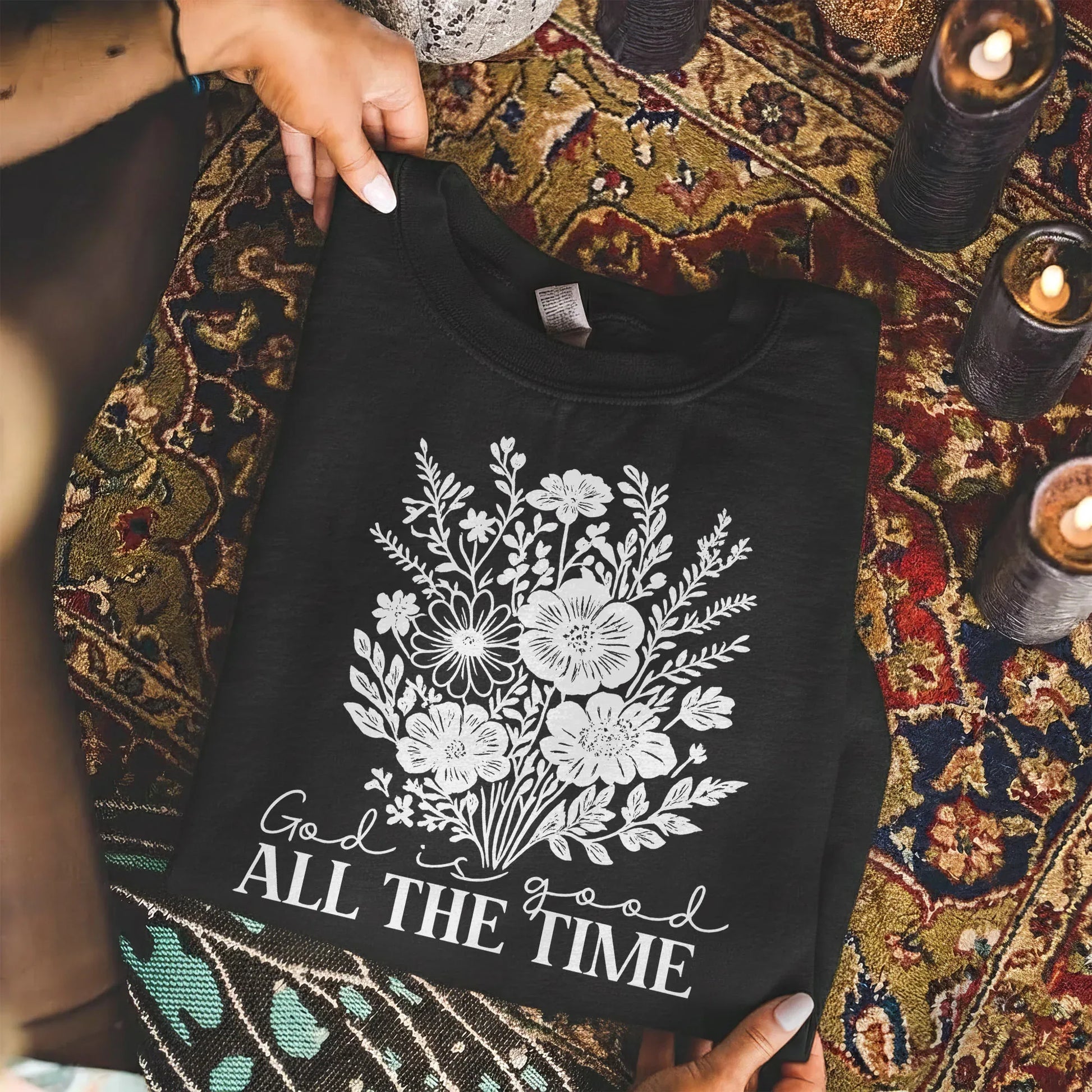 God Is Good All The Time Floral Bouquet Design – Faith Floral – Unisex Tshirt / Hoodie / Sweatshirt - Faith Guided Life