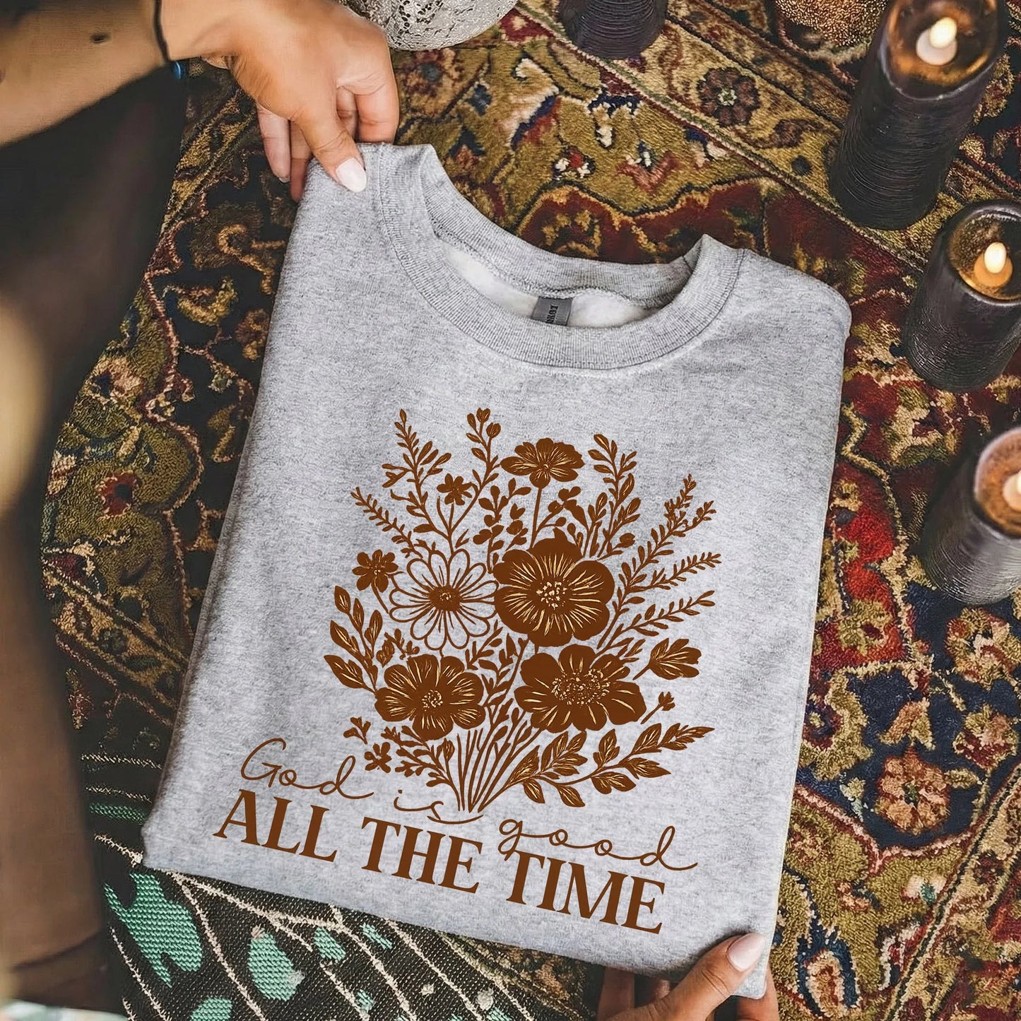 God Is Good All The Time Floral Bouquet Design – Faith Floral – Unisex Tshirt / Hoodie / Sweatshirt - Faith Guided Life