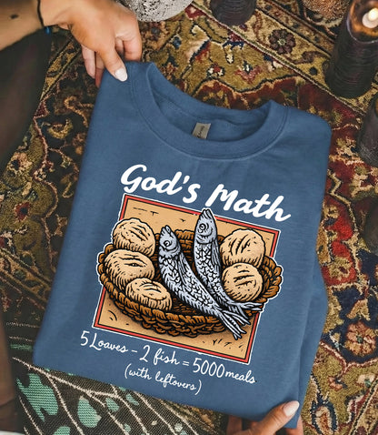 [COMFORT T-SHIRT] God’s Math Loaves & Fishes Miracle Design - Faith Guided Life