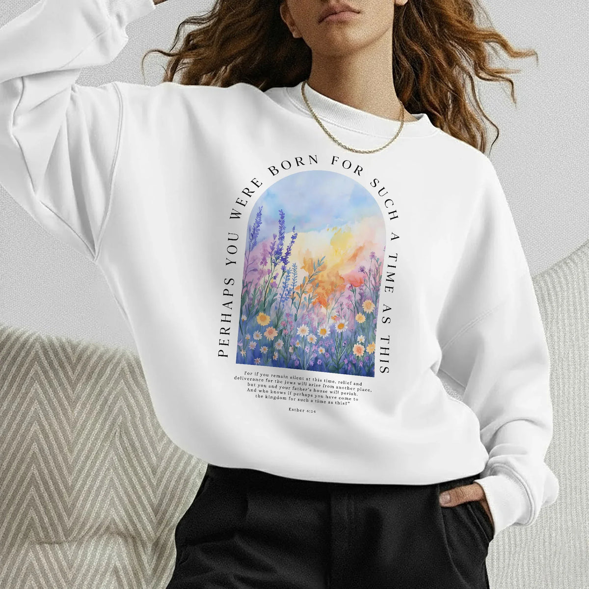 Born For Such A Time As This Watercolor Meadow Design – Faith Floral – Unisex Tshirt / Hoodie / Sweatshirt - Faith Guided Life