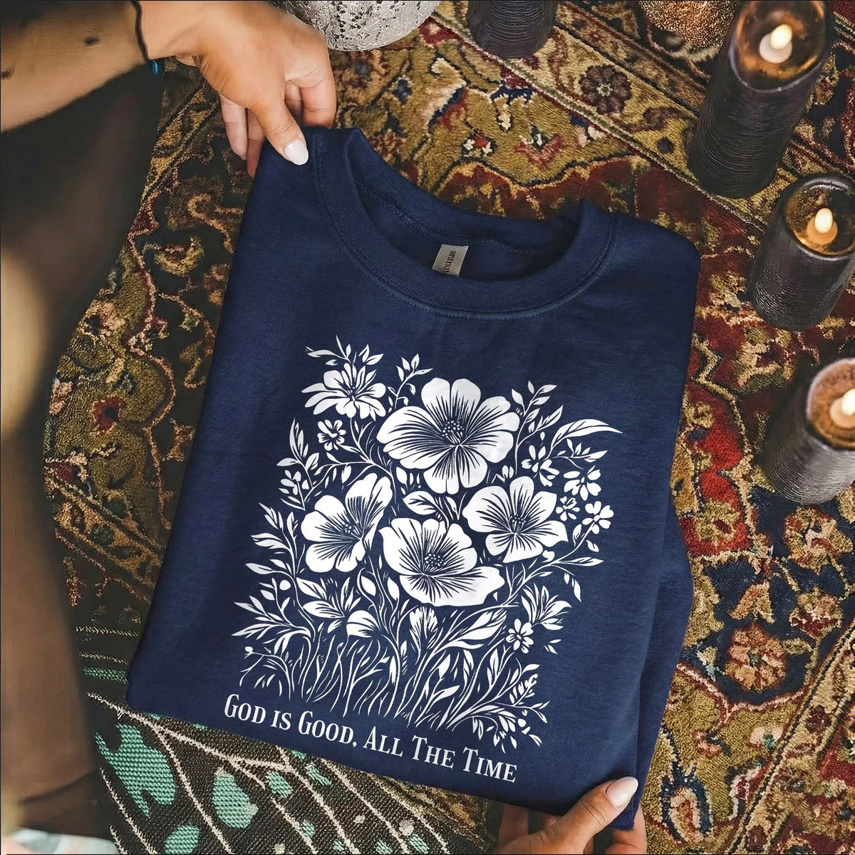 God Is Good All The Time Botanical Design – Faith Floral – Unisex Tshirt / Hoodie / Sweatshirt - Faith Guided Life