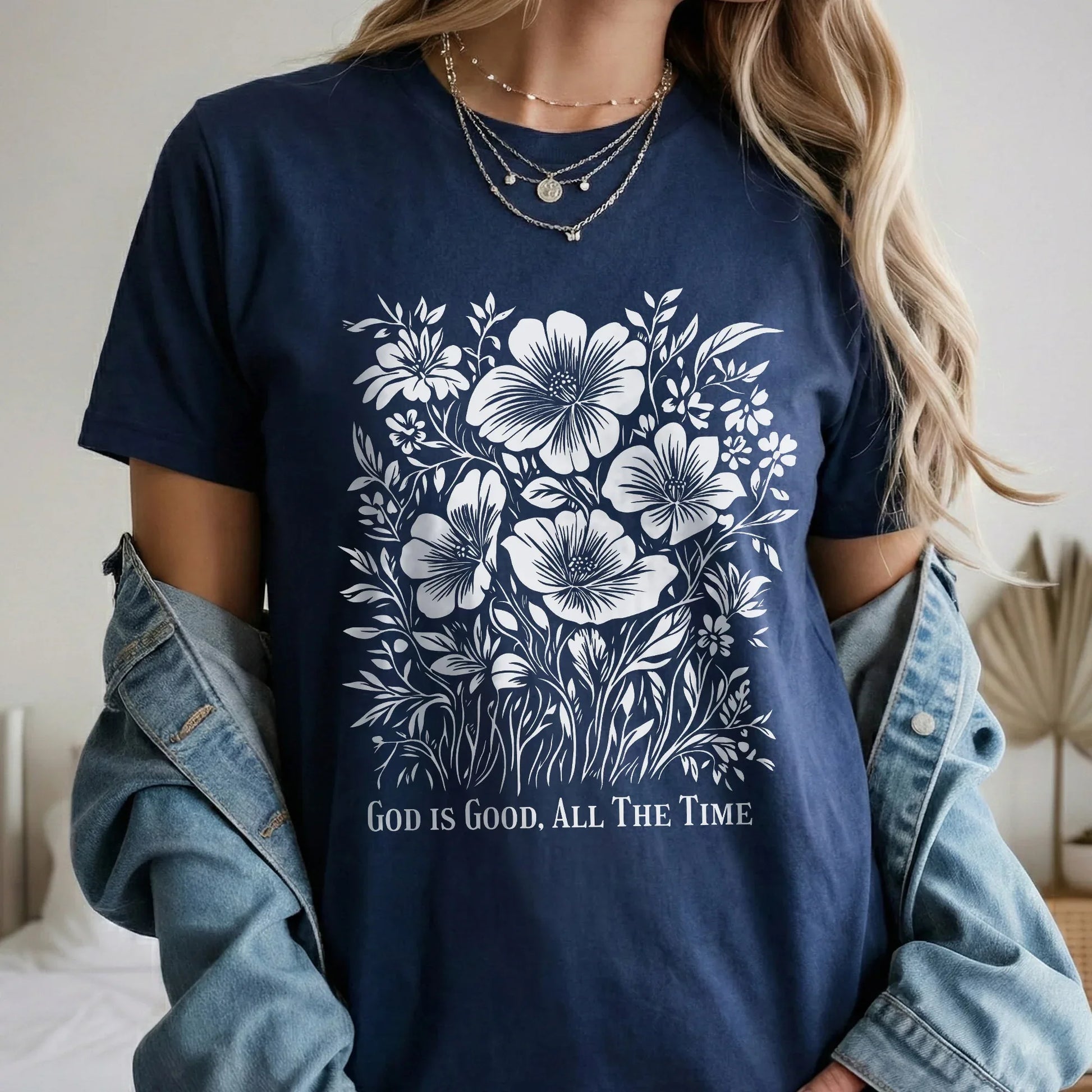 God Is Good All The Time Botanical Design – Faith Floral – Unisex Tshirt / Hoodie / Sweatshirt - Faith Guided Life