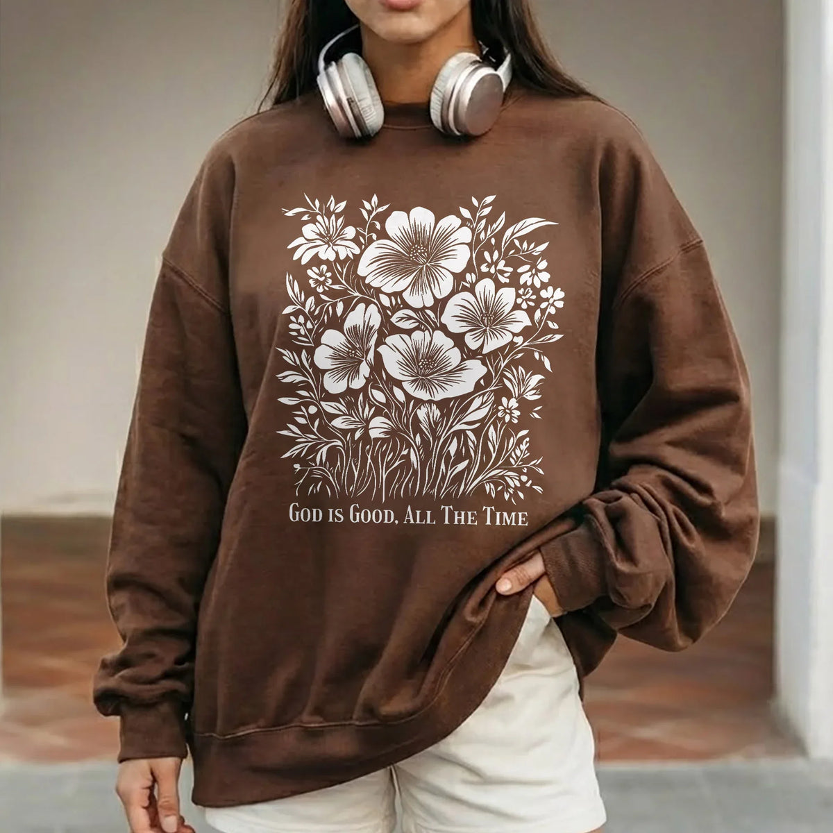 God Is Good All The Time Botanical Design – Faith Floral – Unisex Tshirt / Hoodie / Sweatshirt - Faith Guided Life