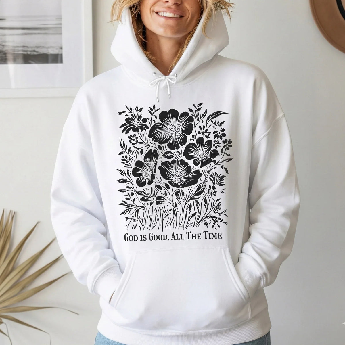 God Is Good All The Time Botanical Design – Faith Floral – Unisex Tshirt / Hoodie / Sweatshirt - Faith Guided Life