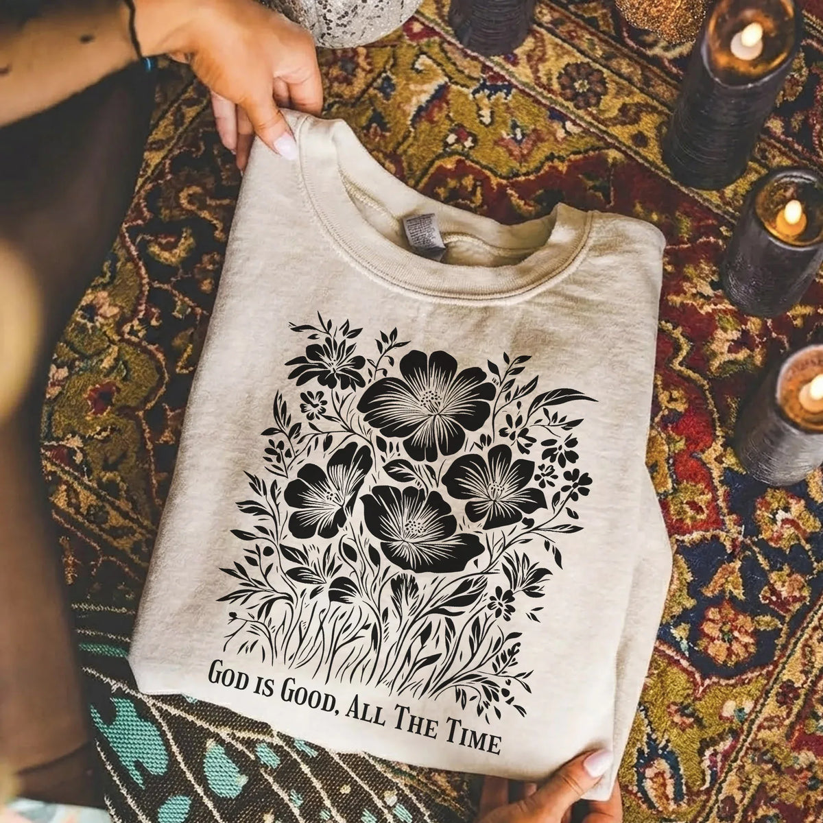 God Is Good All The Time Botanical Design – Faith Floral – Unisex Tshirt / Hoodie / Sweatshirt - Faith Guided Life