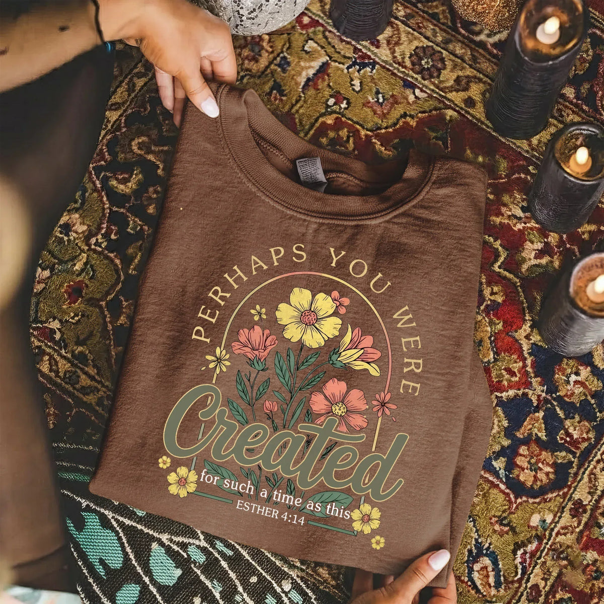 Perhaps You Were Created Floral Circle Design – Faith Floral – Unisex Tshirt / Hoodie / Sweatshirt - Faith Guided Life