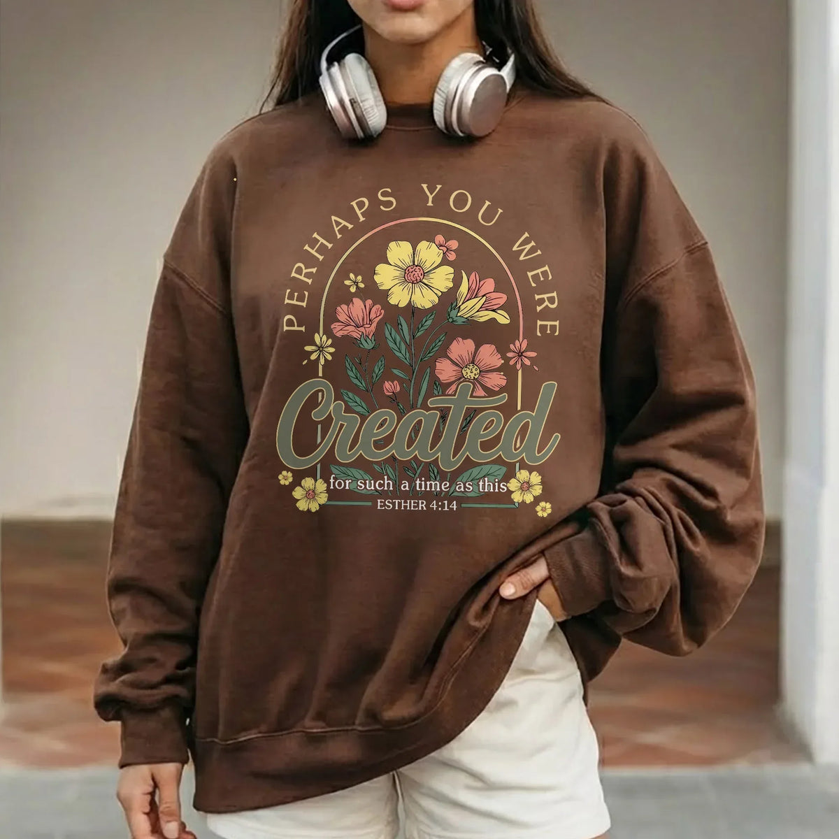 Perhaps You Were Created Floral Circle Design – Faith Floral – Unisex Tshirt / Hoodie / Sweatshirt - Faith Guided Life