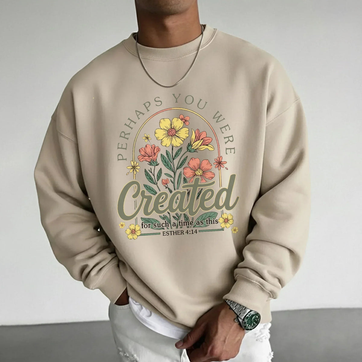 Perhaps You Were Created Floral Circle Design – Faith Floral – Unisex Tshirt / Hoodie / Sweatshirt - Faith Guided Life
