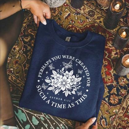 Created For Such A Time As This Butterfly Floral Design – Faith Floral – Unisex Tshirt / Hoodie / Sweatshirt - Faith Guided Life