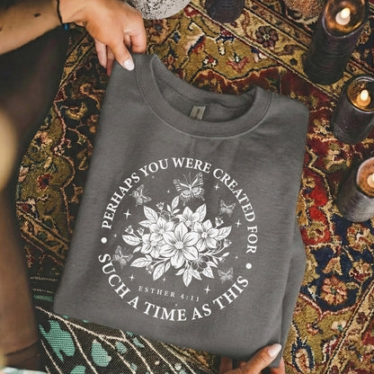 [COMFORT T-SHIRT] Created For Such A Time As This Butterfly Floral Design – Faith Floral