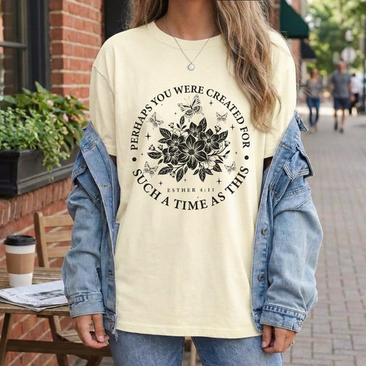 [COMFORT T-SHIRT] Created For Such A Time As This Butterfly Floral Design – Faith Floral